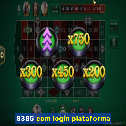 8385 com login plataforma